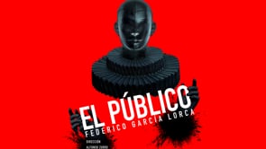Preview image for the video "EL PÚBLICO de Lorca. Teatro Clásico de Sevilla. Trailer".